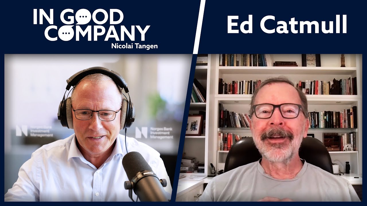 Ed Catmull - Co-Founder of Pixar | Podcast | In Good Company | Norges Bank Investment Management