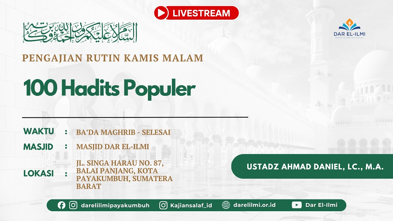 100 Hadits Populer | Ustadz Ahmad Daniel, Lc., M.A.,