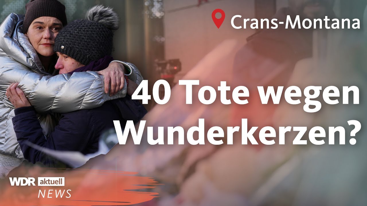 Feuer in Crans-Montana: Die Schweiz trauert um Opfer des Brandes an Silvester | WDR aktuell