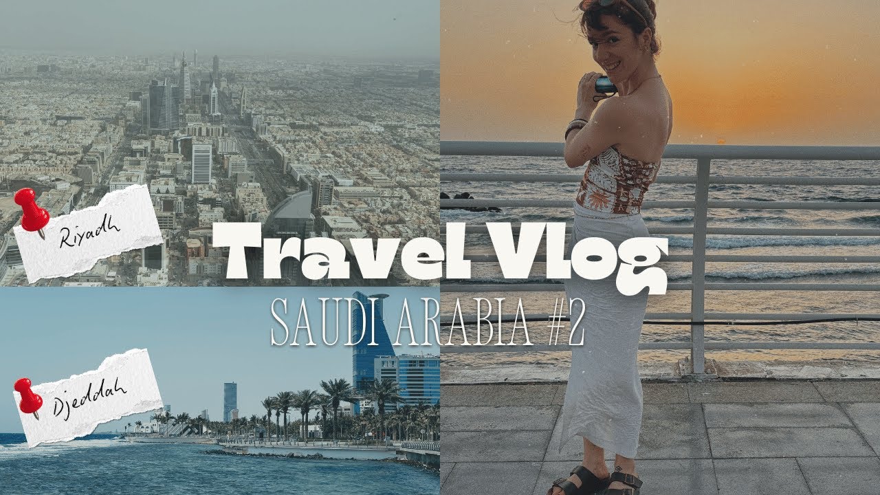 Saudi Arabia Vlog - Djeddah part.2