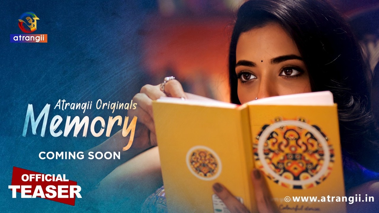 MEMORY | Official Teaser | Atrangii Originals | Coming Soon on Atrangii App