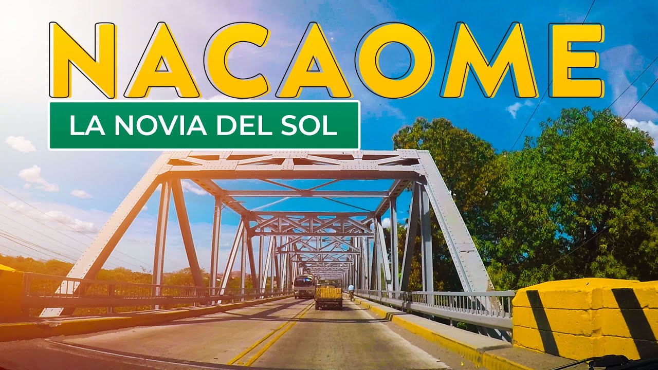 NACAOME │TIERRA DE DOS RAZAS │Recorriendo las calles de la NOVIA DEL SOL