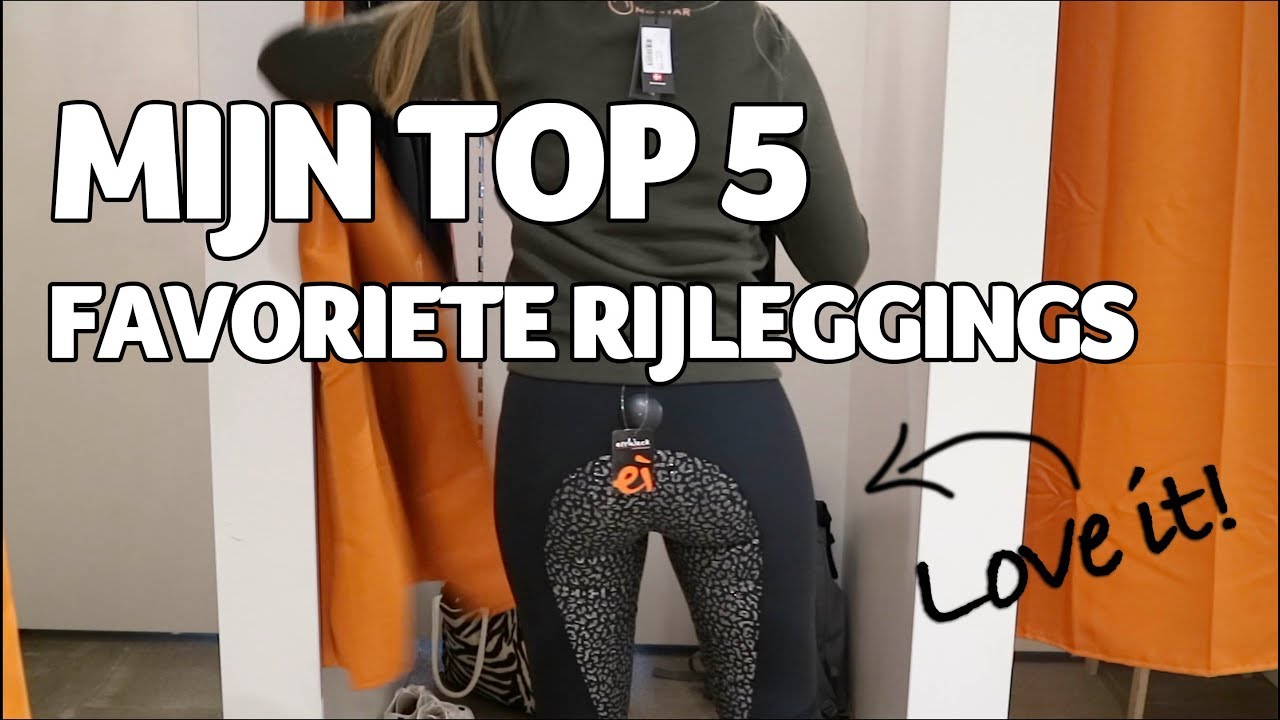 Mijn TOP 5 favoriete RIJLEGGINGS | Epplejeck