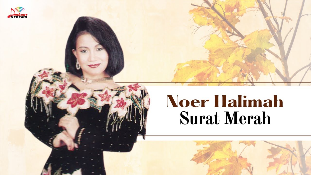 Noer Halimah - Surat Merah (Official Music Video)