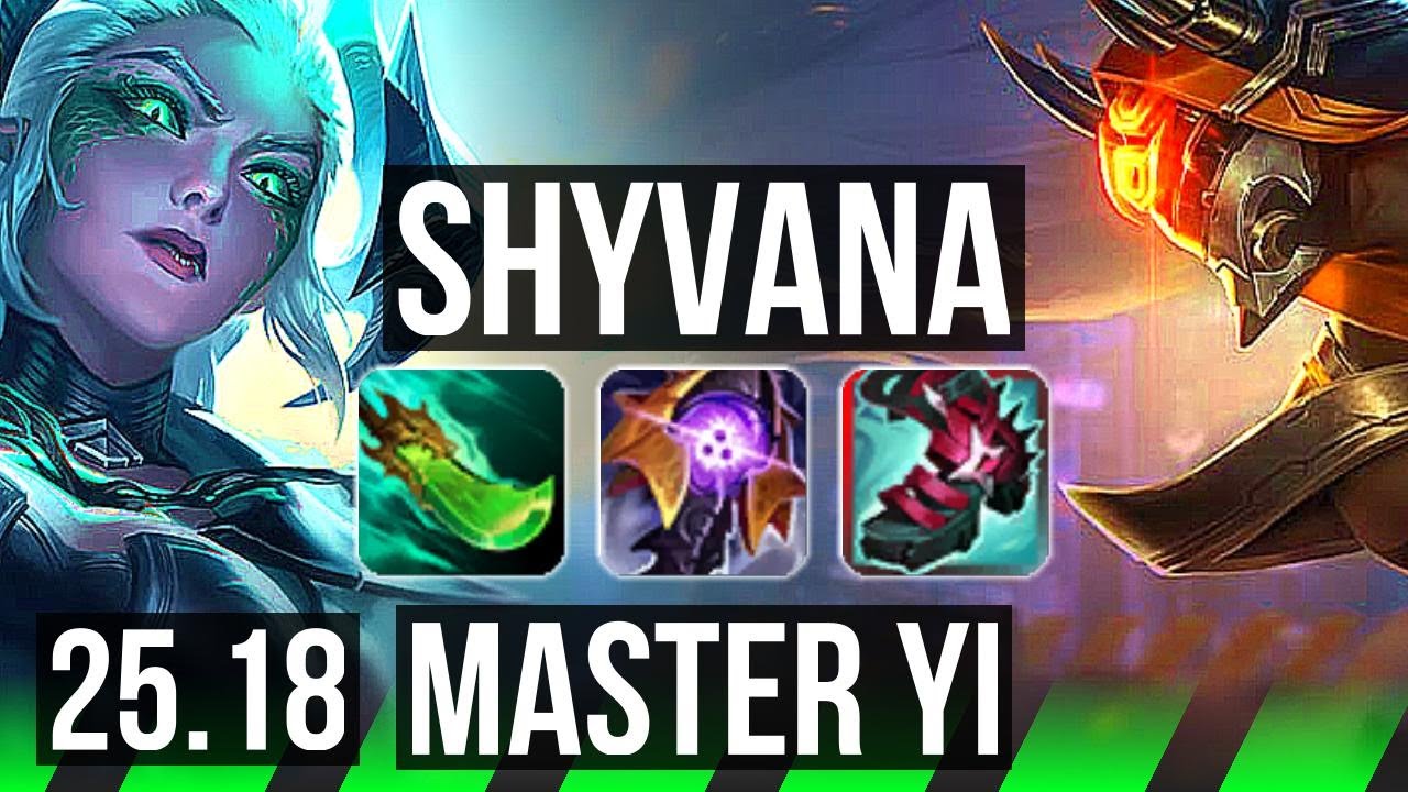 SHYVANA vs MASTER YI (JGL) | 700+ games | NA Master | 25.18