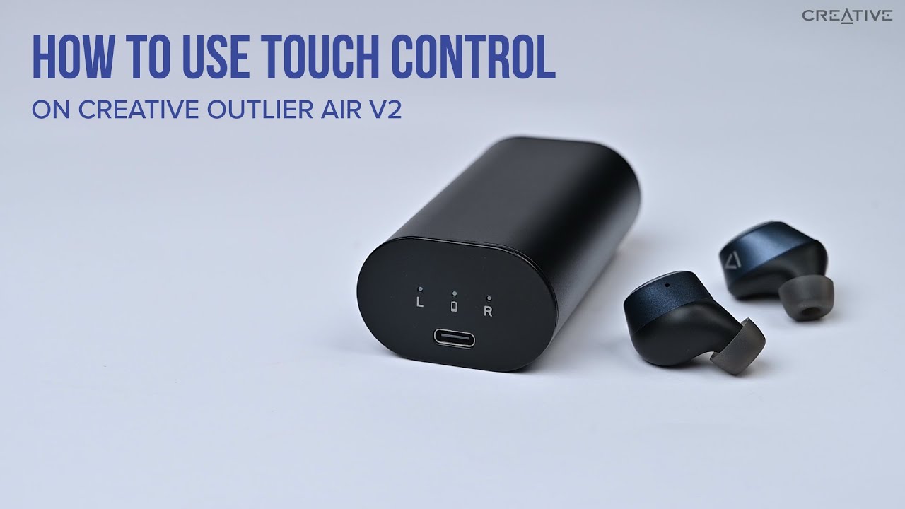 How to use touch control on Creative Outlier Air V2