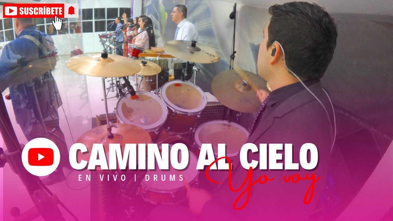 Camino al cielo yo voy 🥁| Coros de fuego🔥 | yitansmith Baterista