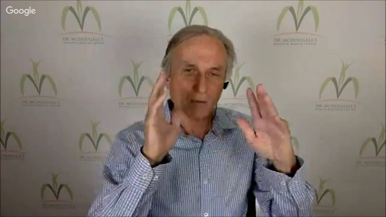 Dr. McDougall, MD: Colon Cancer and Q&A Session 3, Webinar 08/04/16