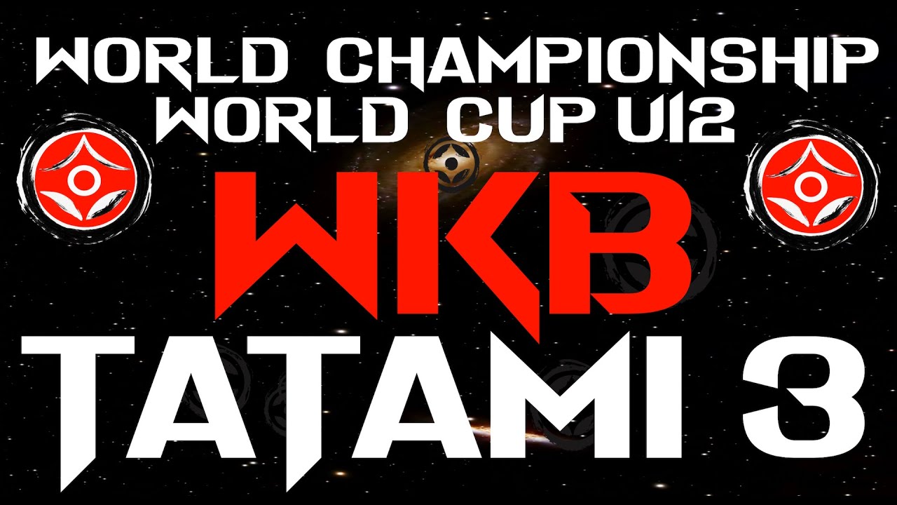 World Championship & World CUP U12 TATAMI 3