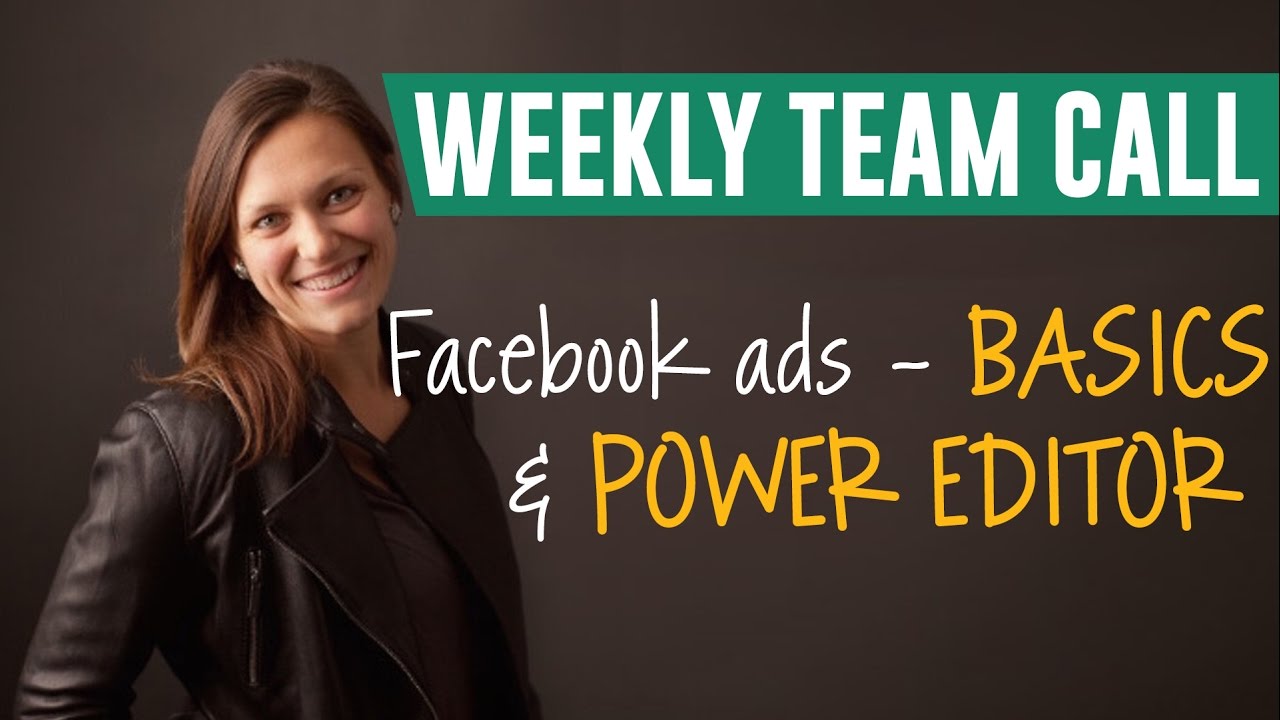 Facebook Ads - Basics & Power Editor