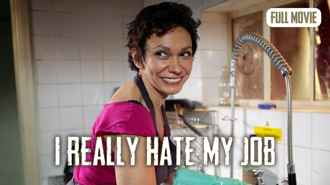 I Really Hate My Job | English Full Movie | Comedy Drama
