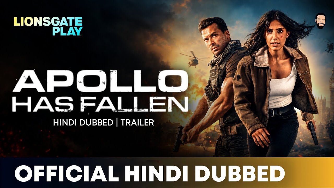 Apollo Has Fallen Hindi Dubbed | Apollo Has Fallen Hindi Trailer | Lionsgate Play