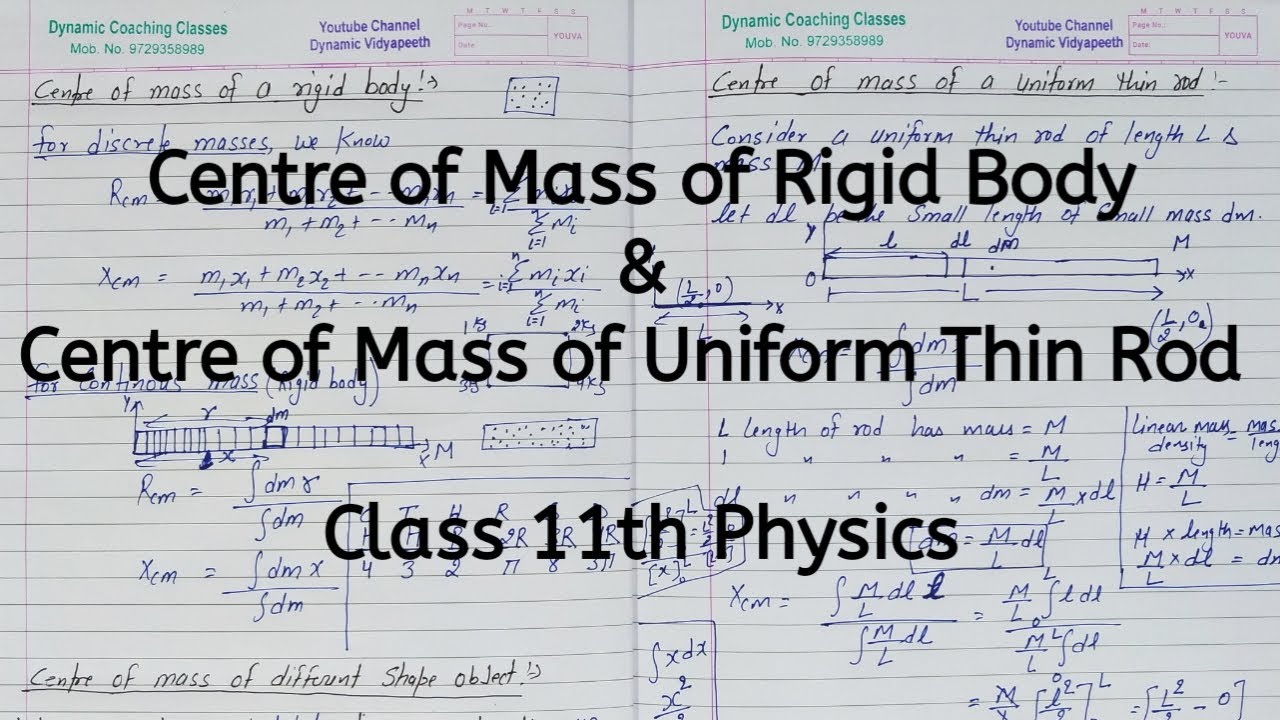Centre of Mass of Rigid body | Uniform Thin Rod | Chapter 6 | System of Particles Rotational Motion
