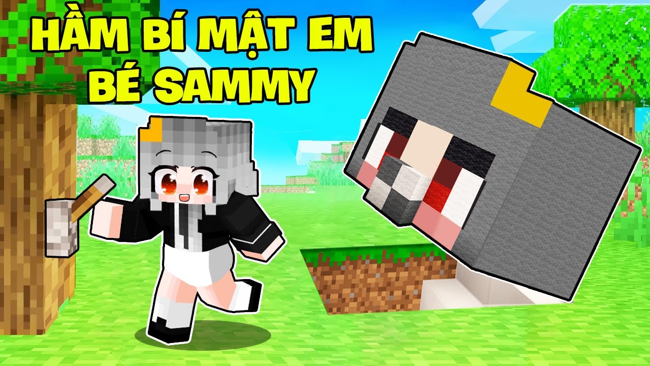 Sammy Em Bé Bí Mật Xây Hầm Bí Mật Baby Siêu An Toàn Trong Minecraft
