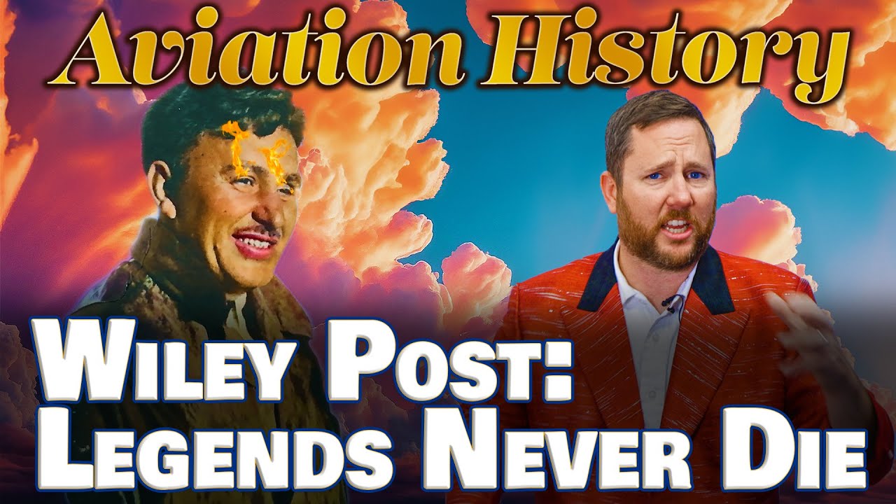 Wiley Post: Legends Never Die - Aviation History | Ep.32