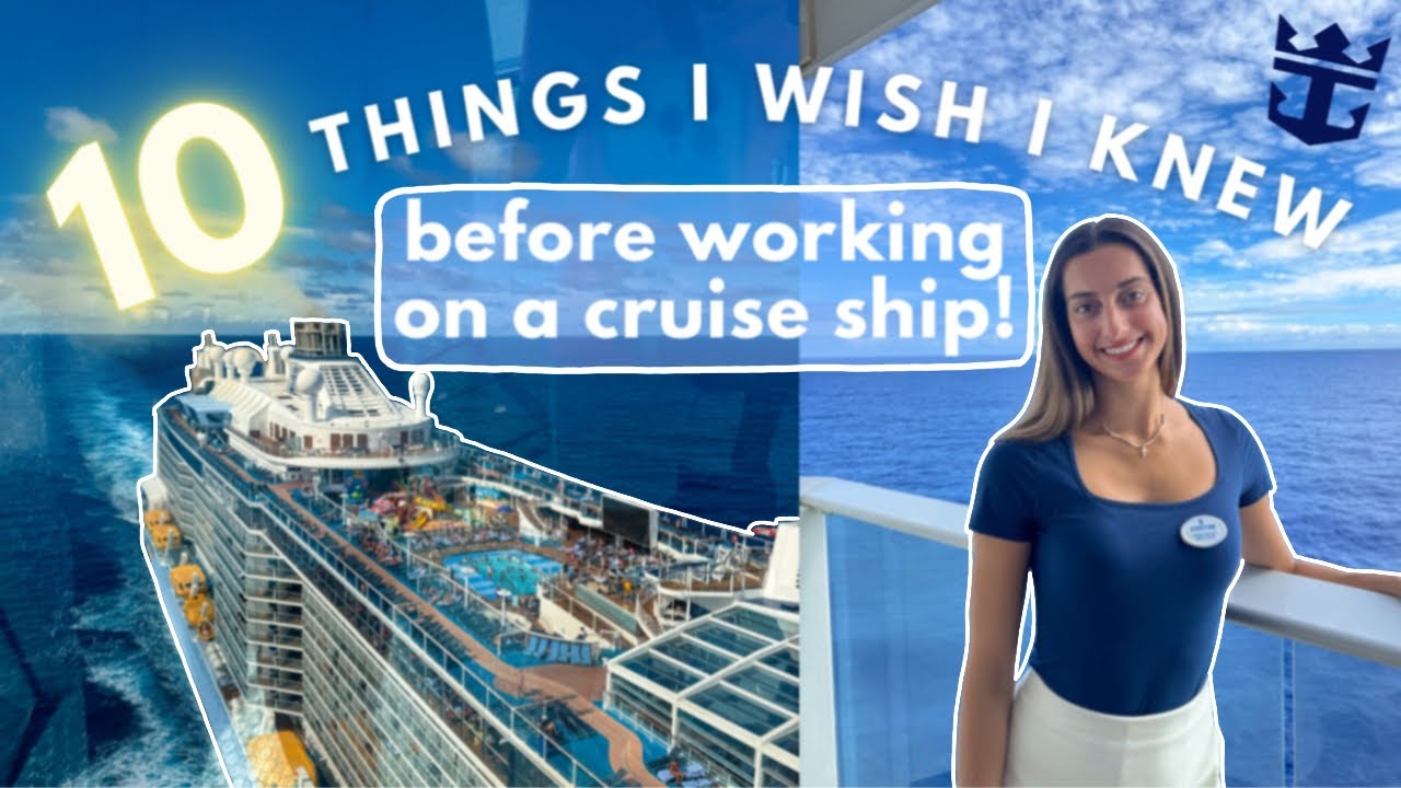 10 things I wish I knew before working on a cruise ship 🛳️🛟 Royal Caribbean cruise ship dancer
