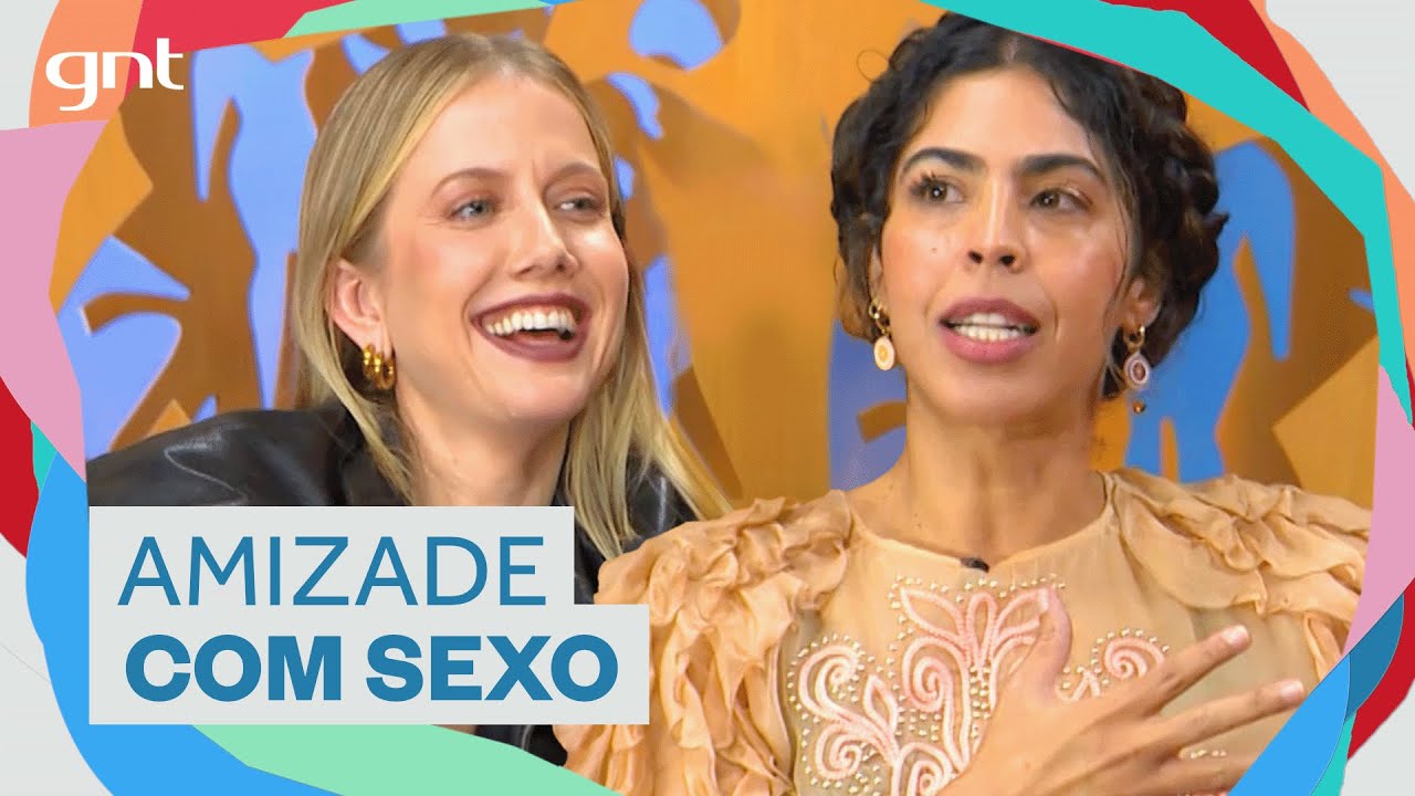 Amigos coloridos: sexo e prazer com amizade? | Saia Justa | GNT