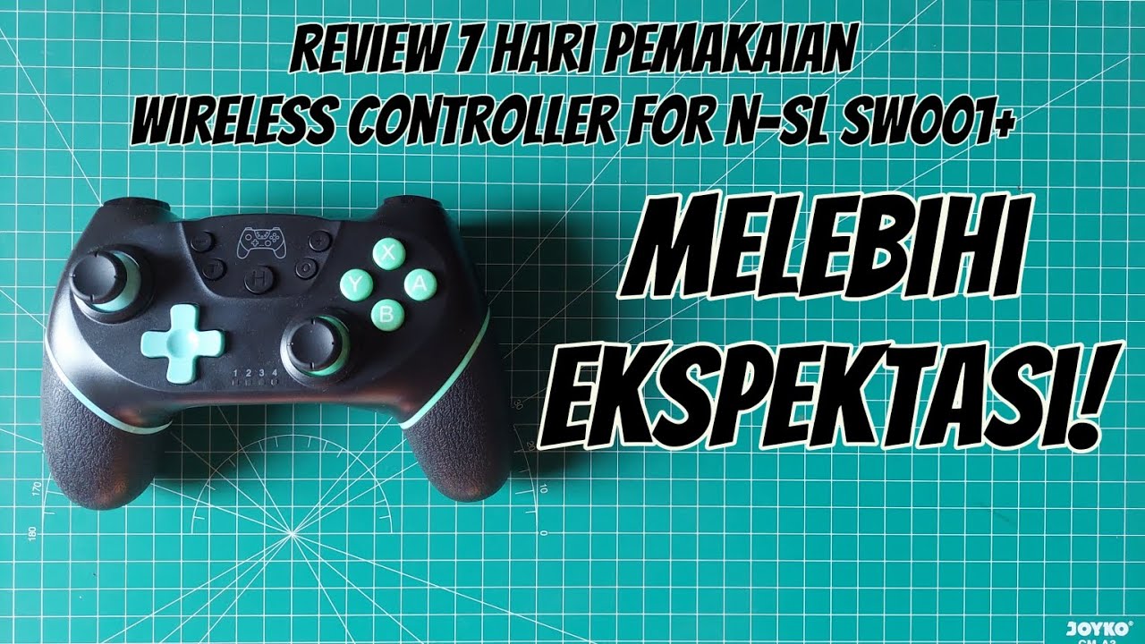 Stick Murah + Fitur Gamepad WAH! Review Wireless Controller for N-SL SW001+ di Nintendo Switch