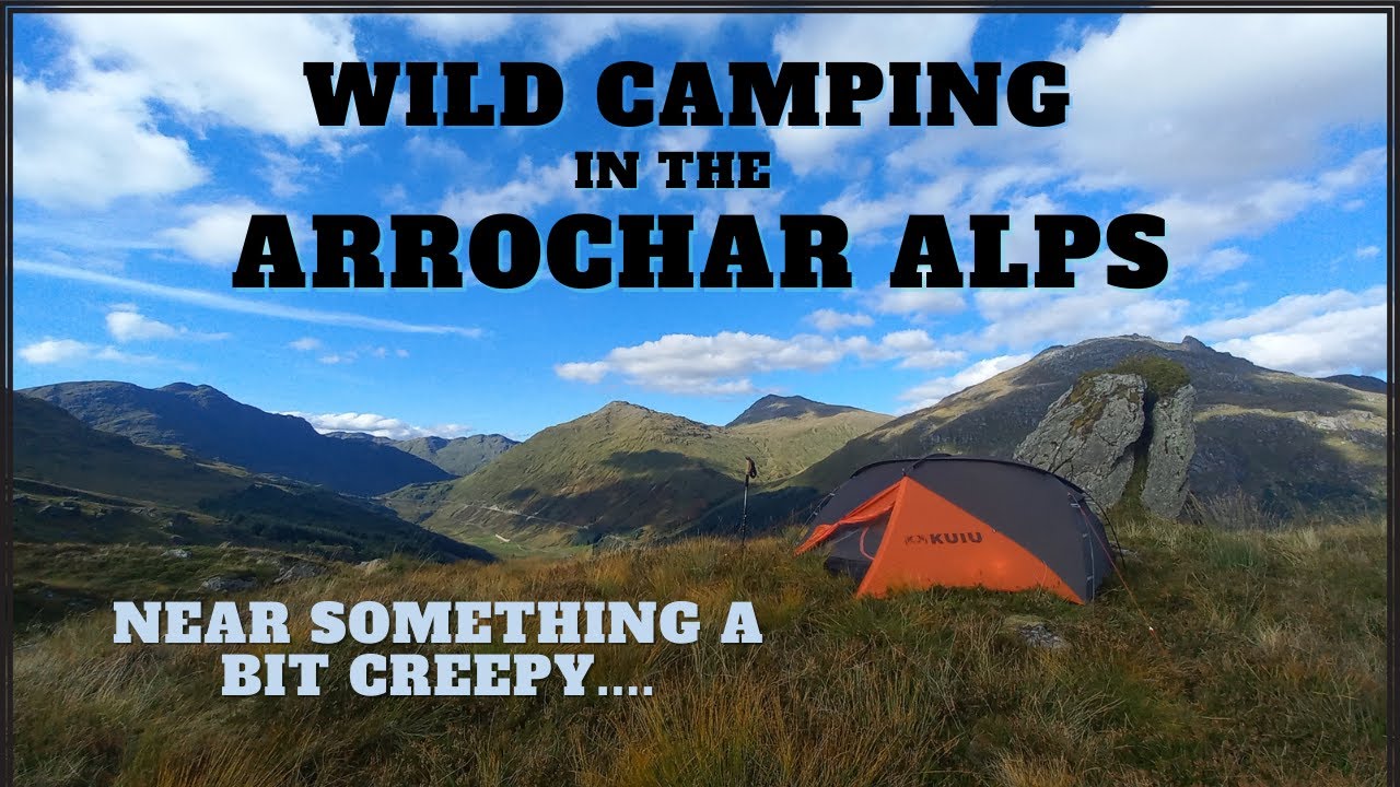 Wild Camping in the Arrochar Alps. A perfect pitch apart from something a little bit creepy nearby..