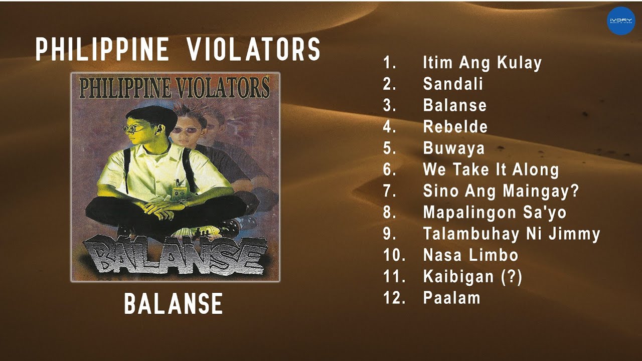 (Official Full Album) Philippine Violators - Balanse