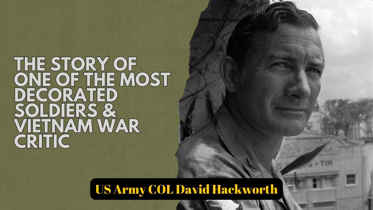 US Army COL David Hackworth: A Story of Combat and Courage