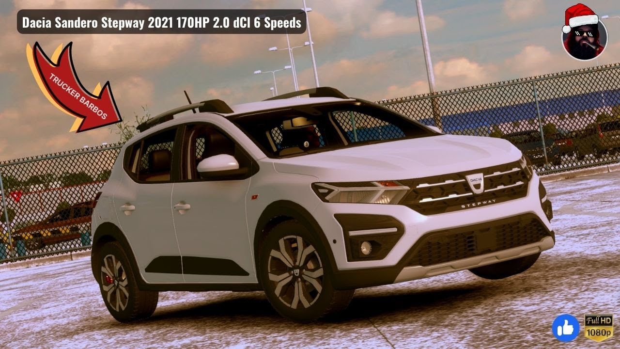 Dacia Sandero Stepway 2021 170HP 2.0 dCl Manual 6 Speeds | Euro Truck Simulator 2 CAR Mod ETS2 1.46