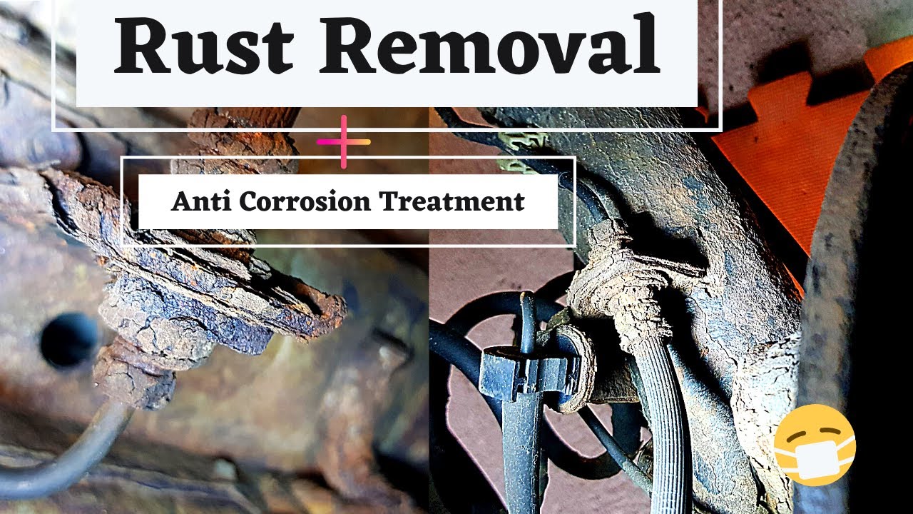 Rust removal plus anti corrosion treatment!