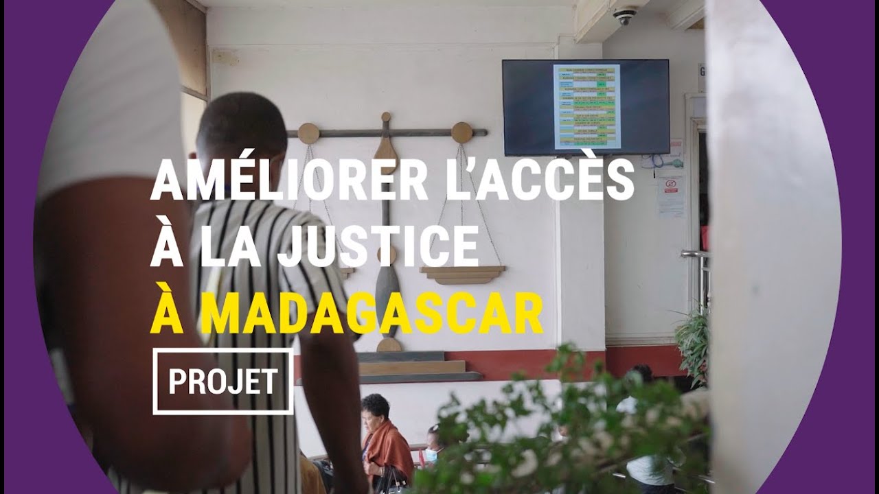 Madagascar: rapprocher la justice de ses citoyens