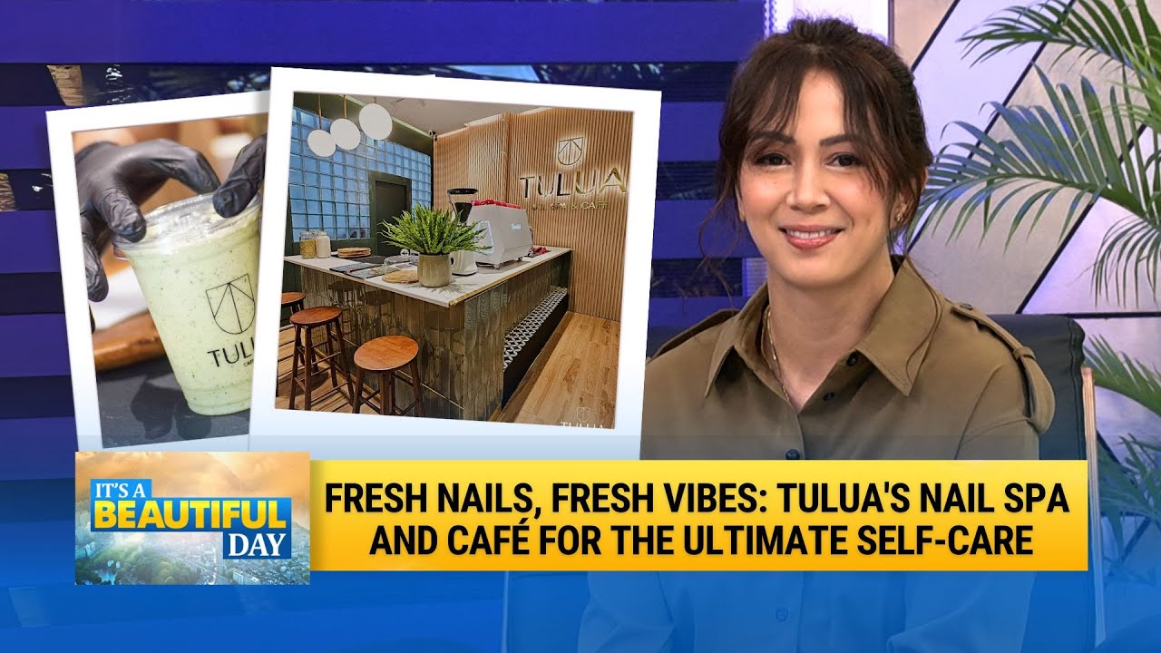 Fresh Nails, Fresh Vibes: TULUA's Nail Spa and Café for the Ultimate Self-Care