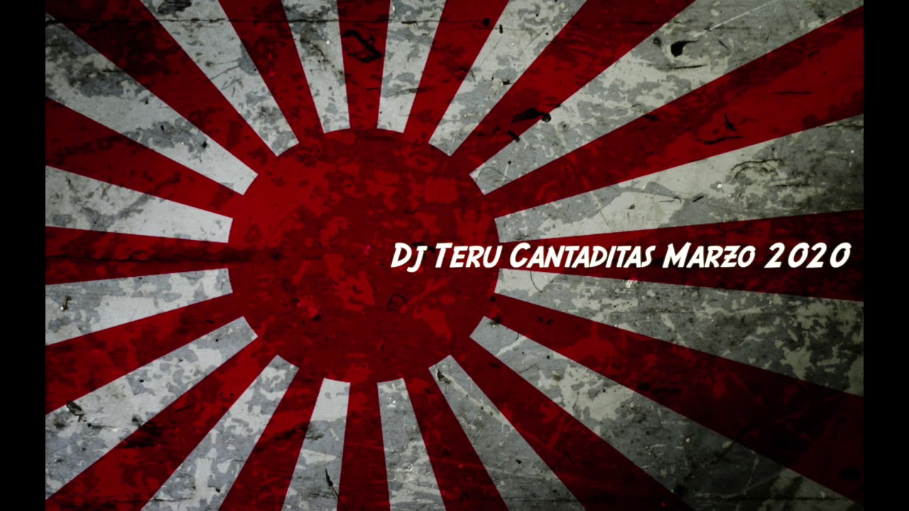 Dj Teru Cantaditas Marzo 2020