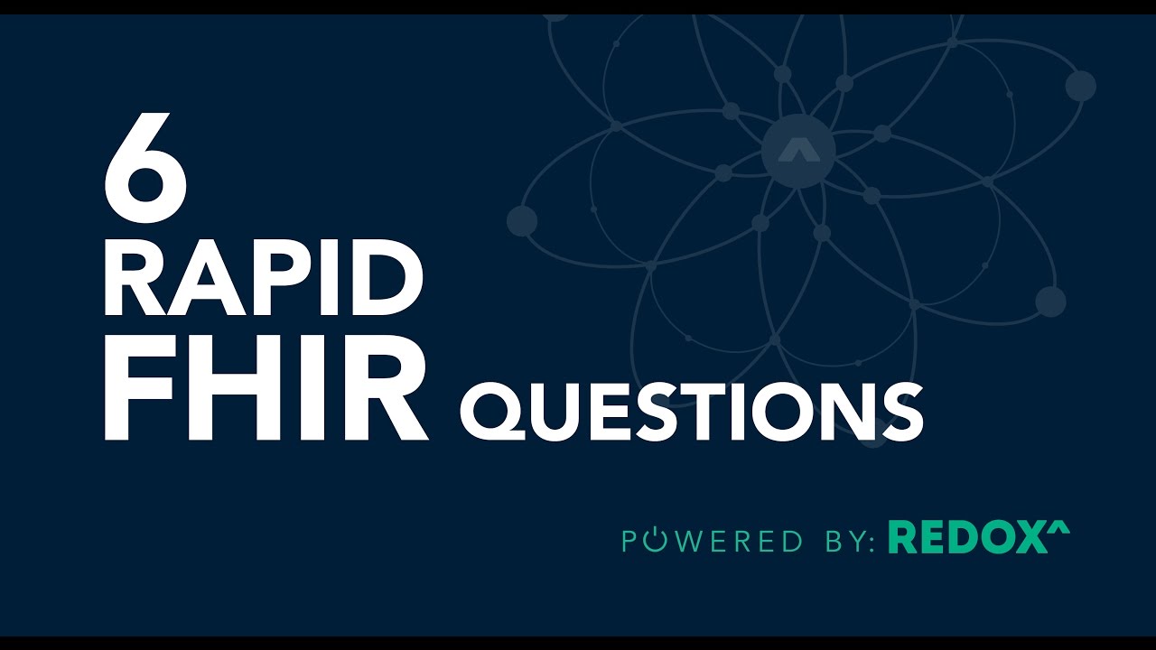 6 Rapid FHIR Questions