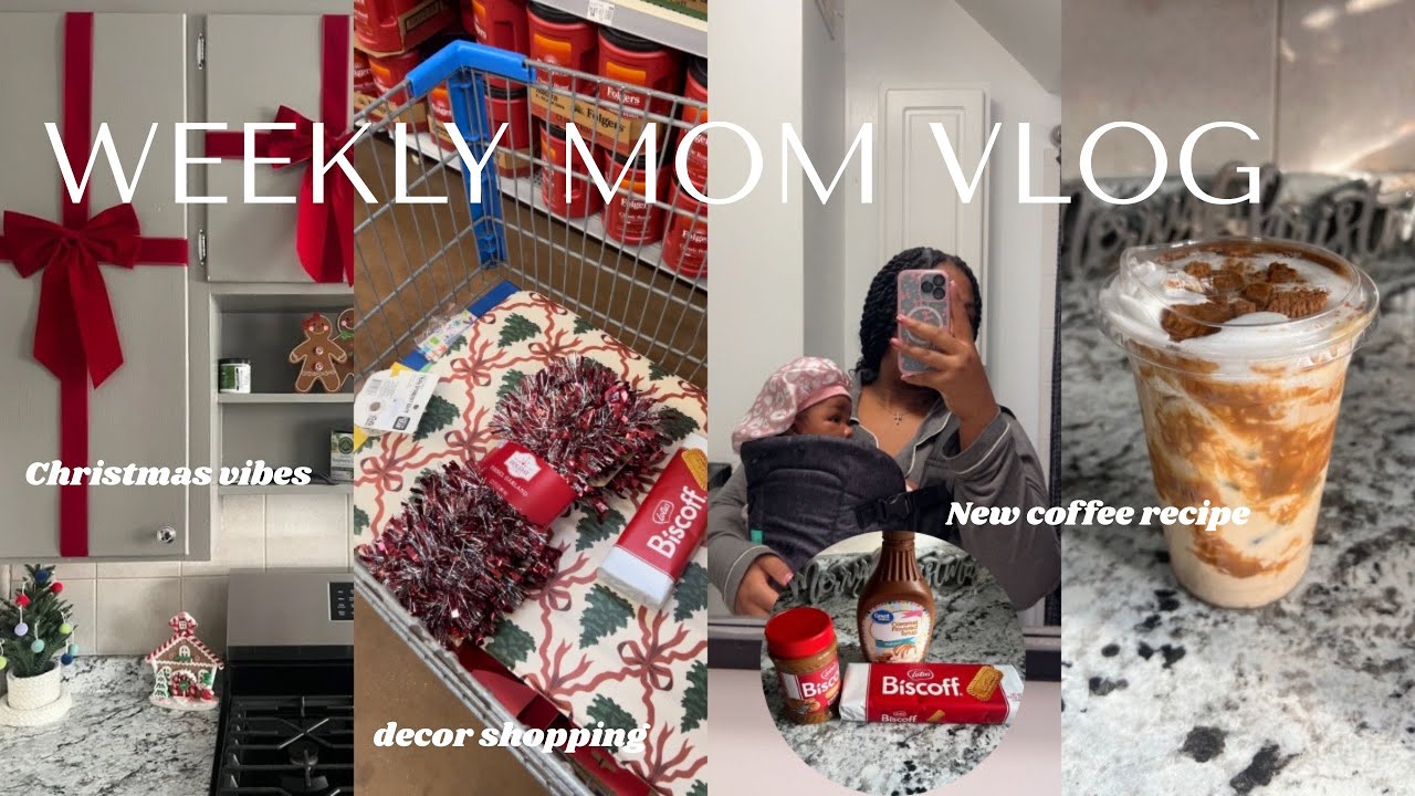 WEEKLY MOM VLOG| mom life, coffee recipes, nail day, christmas decor 