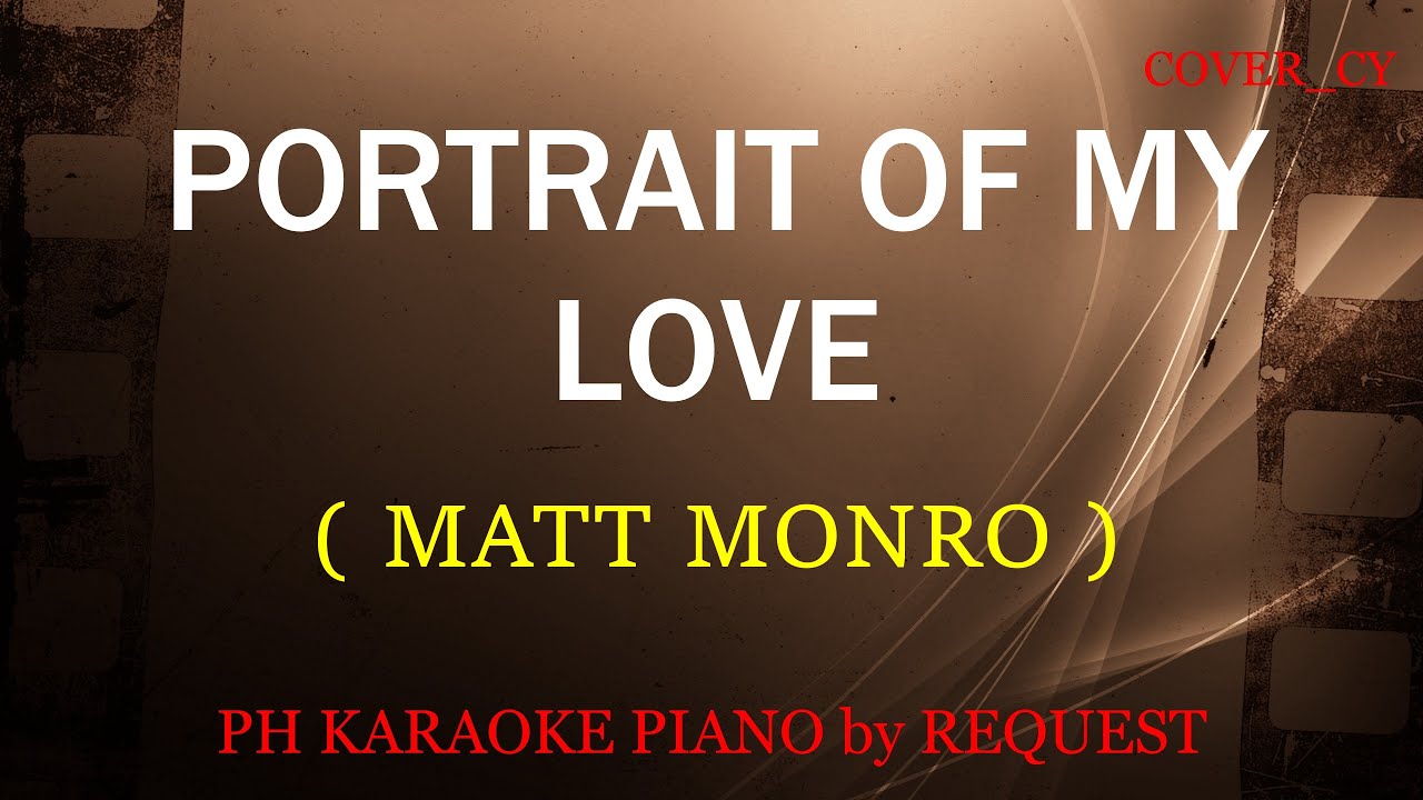 PORTRAIT OF MY LOVE ( MATT MONRO )
