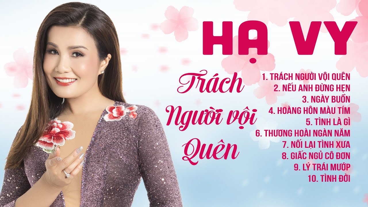 Hạ Vy Kh&ocirc;ng Quảng C&aacute;o - 10 Ca Kh&uacute;c Bolero Hay Nhất Của Hạ Vy
