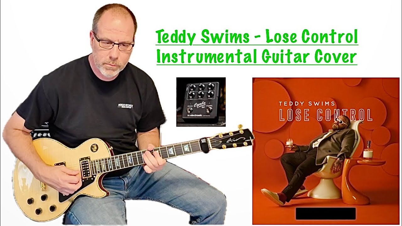 Teddy Swims - Lose Control - Instrumental Guitar Cover #teddyswims