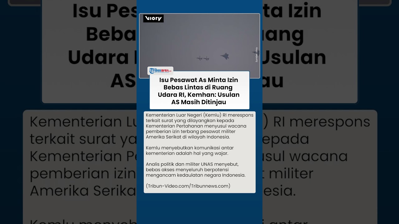 Isu Akses Udara Militer AS di Indonesia, Kemlu-Kemhan: Tegaskan Kedaulatan Udara Nasional Harga Mati