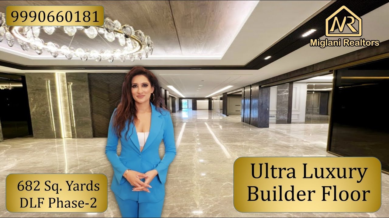 682 Sq. Yards Ultra Luxury 5 BHK Builder Floor in DLF Phase 2 Gurgaon | 2 Side Open