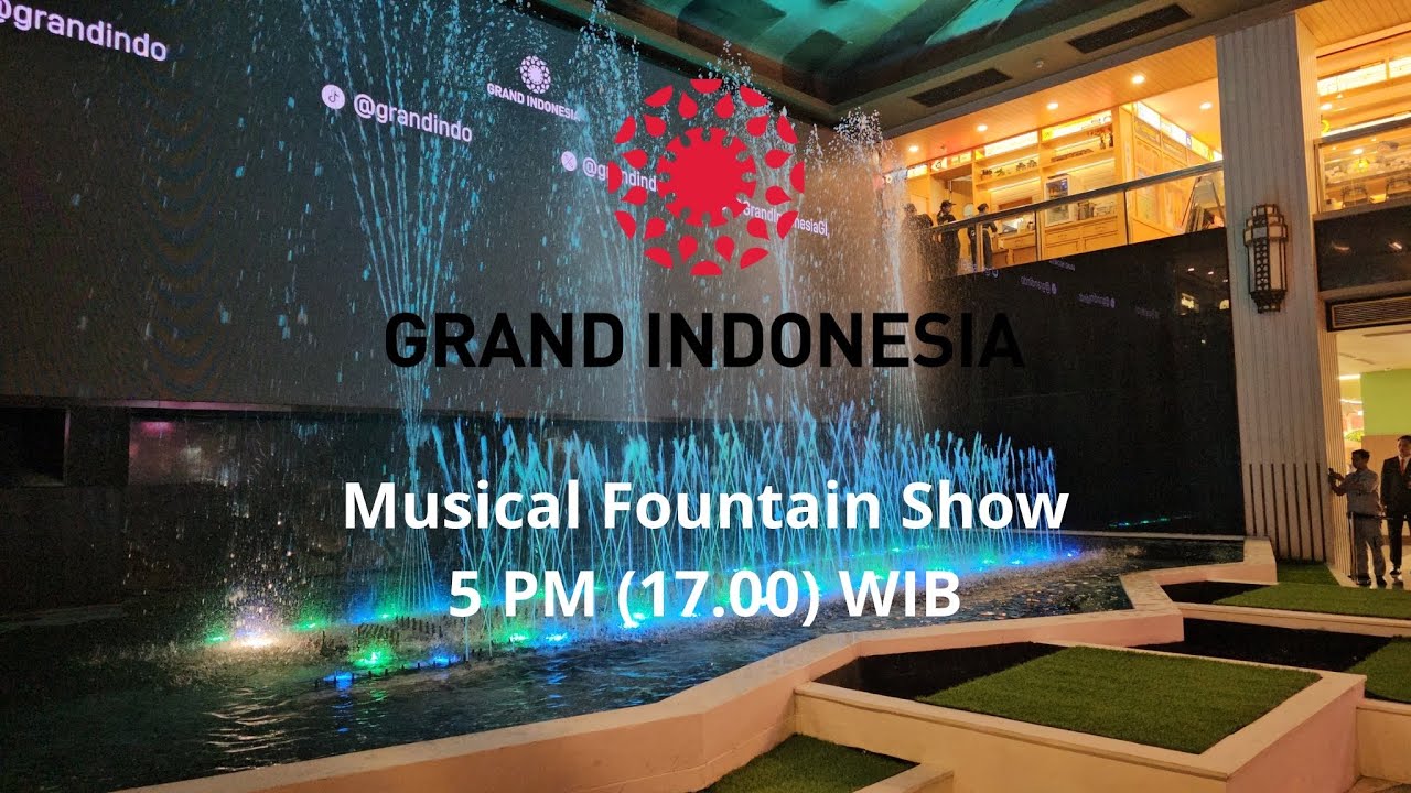 Grand Indonesia Fountain Show 17.00 PM (December 14, 2025)