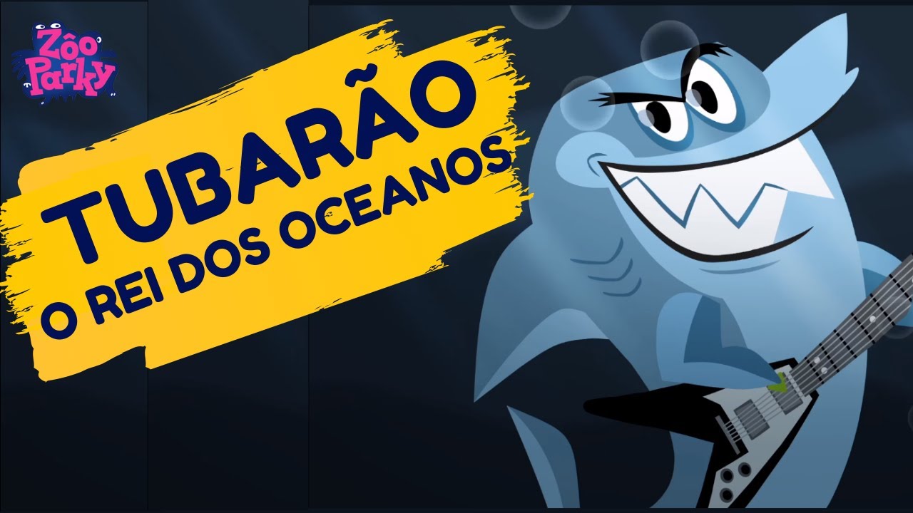 Zooparky - Tubarão [ Clipe Infantil Musical Oficial ]