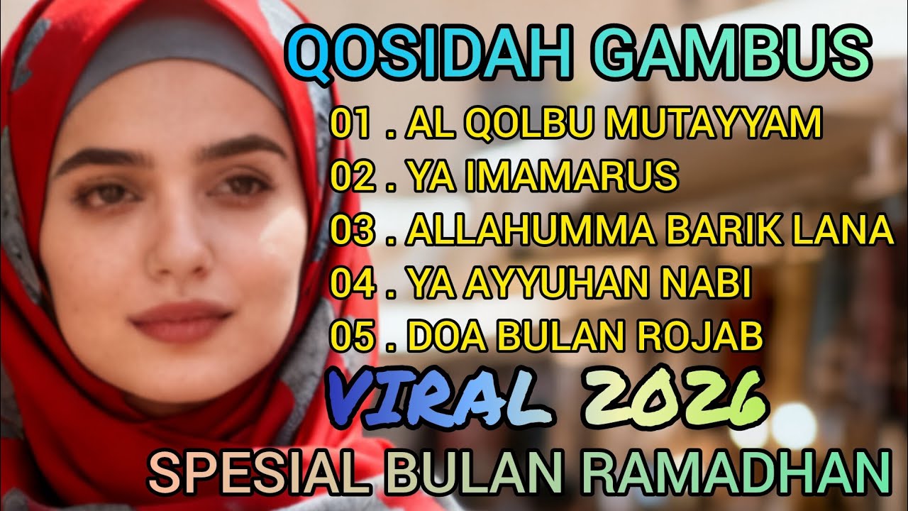 KOLEKSI QOSIDAH SPESIAL BULAN RAMADHAN 2026 , PALING BANYAK DICARI ‼️