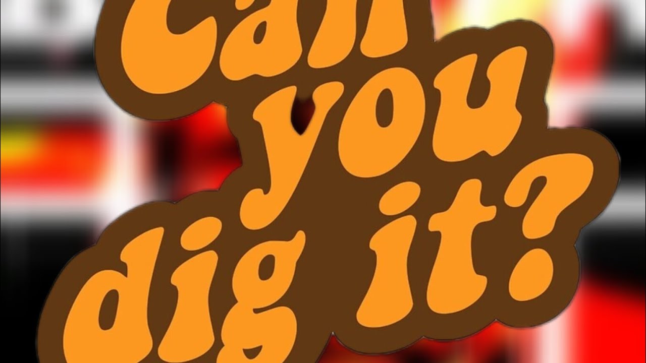 Can You Dig it? Compilation.