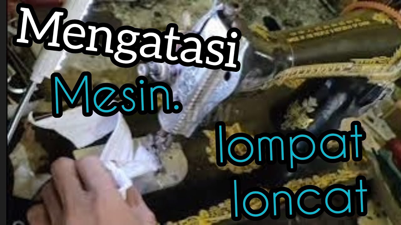 mengatasi mesin jahit butterfly lompat mesin jahit hitam loncat