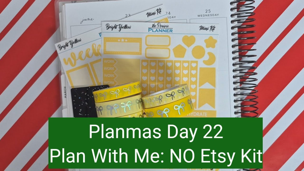 Planmas Day 22: Plan With Me NO Etsy Kit