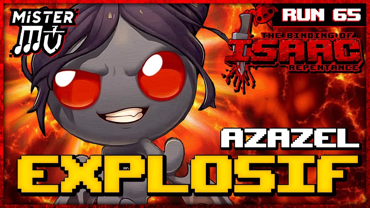 AZAZEL EXPLOSIF | The Binding of Isaac : Repentance #65
