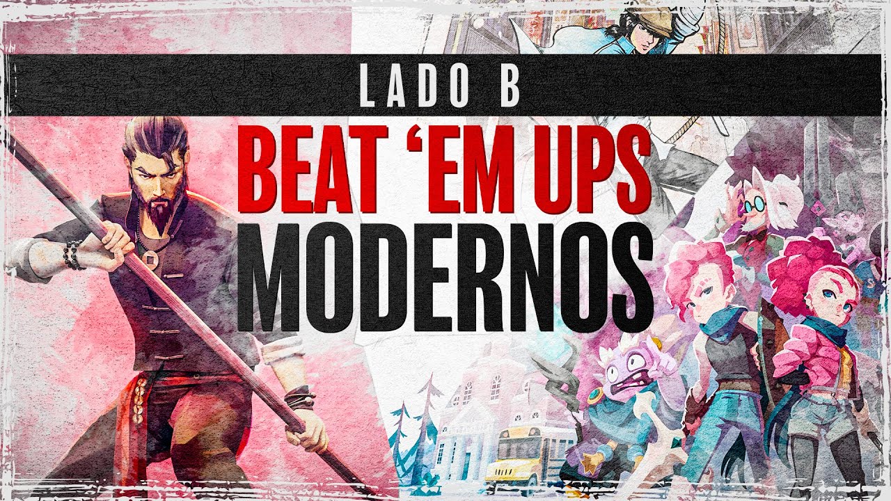 Os Melhores Beat 'em ups MODERNOS que Você Não Pode Perder - Lado B
