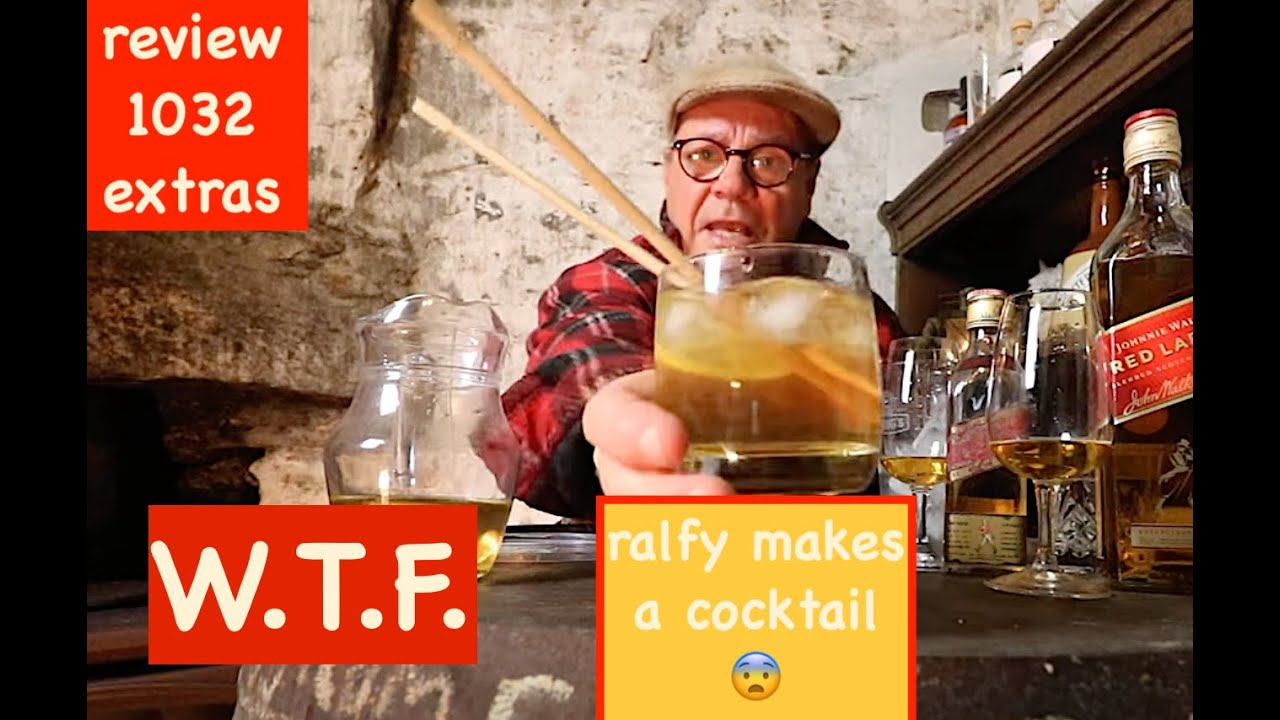 ralfy review 1032 Extras - Ralfy makes a whisky cocktail 😨
