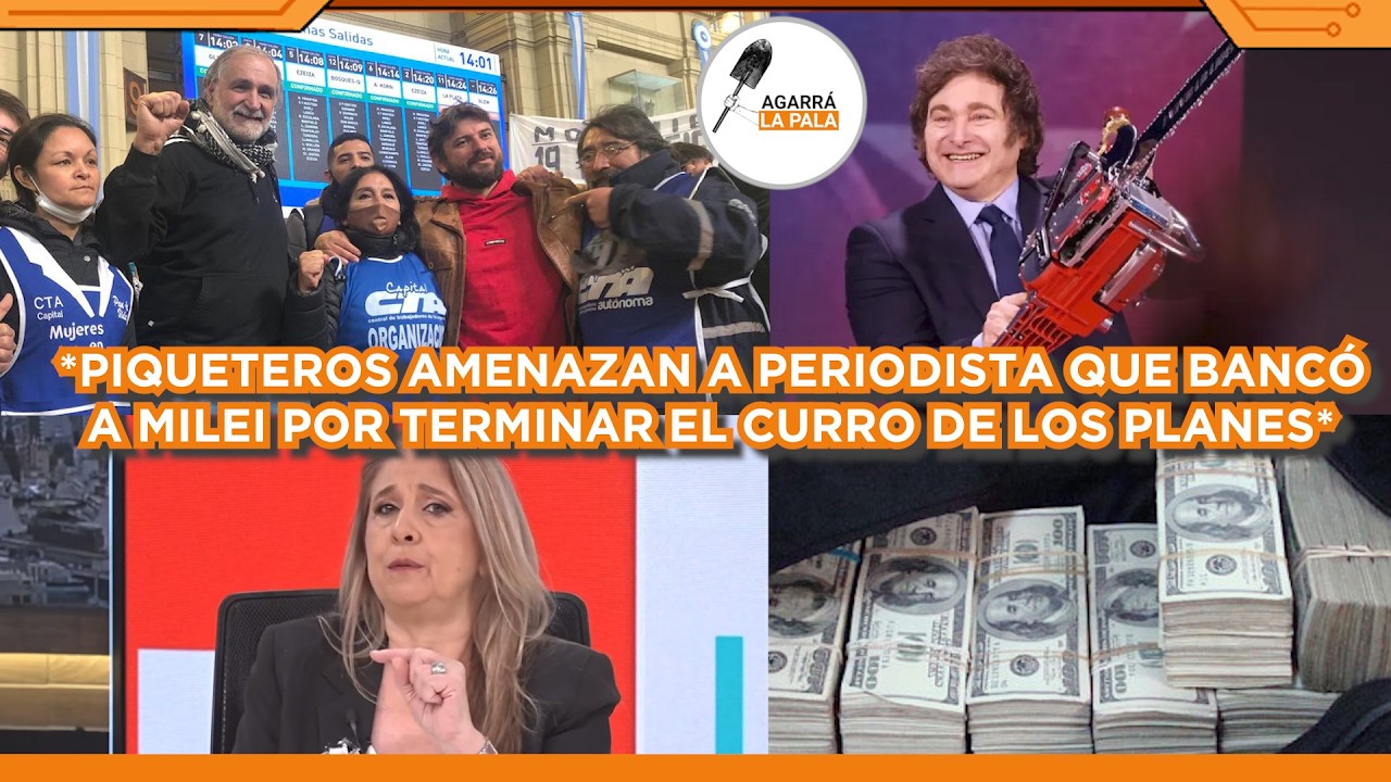 PIQUETEROS KUKAS AMENAZARON A PERIODISTA QUE BANCÓ A MILEI POR TERMINAR CON EL CURRO DE LOS PLANES