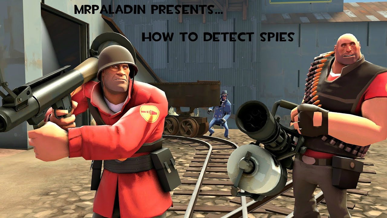 How to detect spies! (MrPaladin Tutorial)