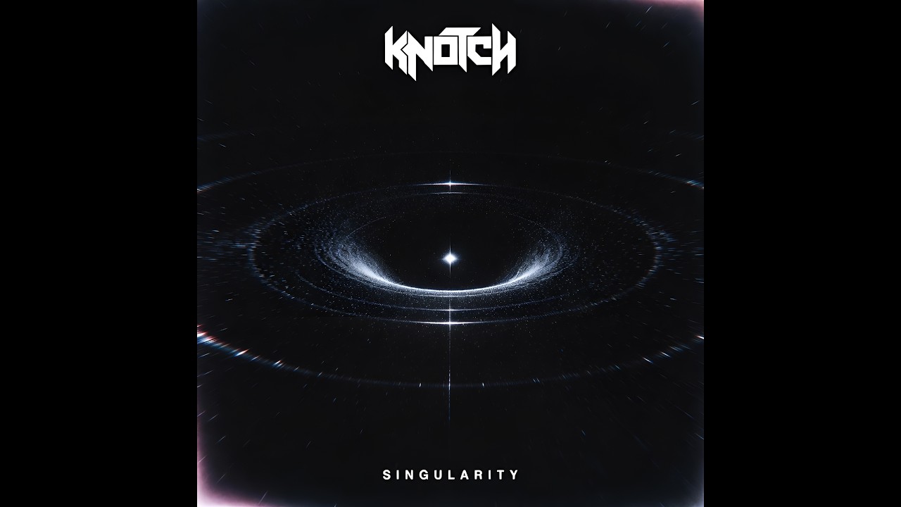 KNOTCH - Singularity