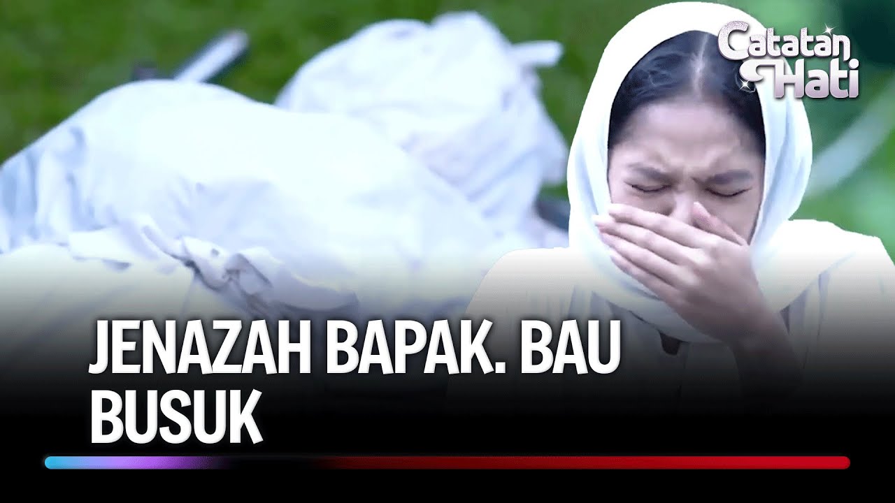 Dosa Apa si Bapak? Sampe Beraroma seperti itu? | Catatan Hati Eps 39 (1/3)